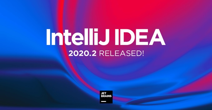 IntelliJ IDEA 2020.2 穩定版發布