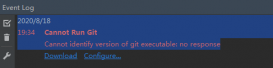 解決idea 拉取代碼出現的 “ cannot Run Git Cannot identify version of git executable: no response“的問題