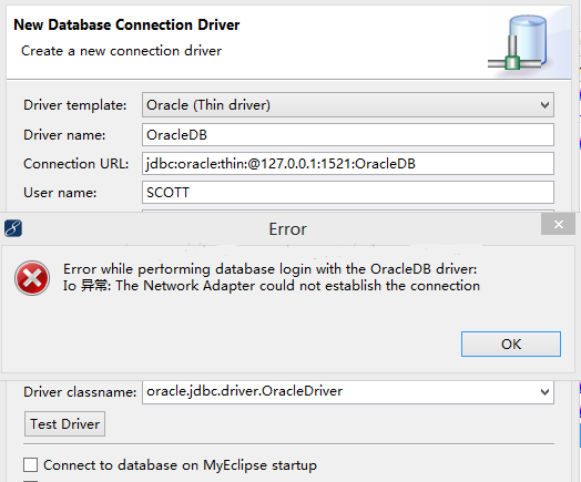 Myeclipse鏈接Oracle等數據庫時lo exception: The Network Adapter could not establish the connection