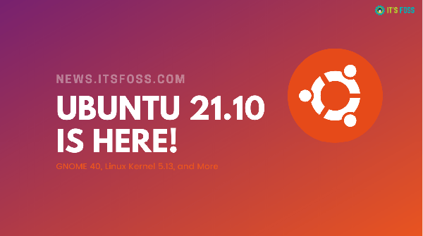 Ubuntu 21.10 版現已發布！終于帶來了 Ubuntu 特色的 GNOME 40