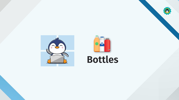 Bottles：在 Linux 上輕松安裝 Windows 應用程序